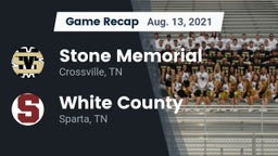 Recap: Stone Memorial  vs. White County  2021
