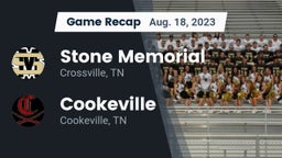 Recap: Stone Memorial  vs. Cookeville  2023