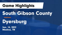 South Gibson County  vs Dyersburg  Game Highlights - Jan. 14, 2022