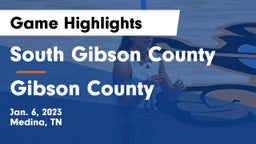 South Gibson County  vs Gibson County Game Highlights - Jan. 6, 2023
