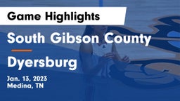 South Gibson County  vs Dyersburg Game Highlights - Jan. 13, 2023