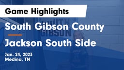 South Gibson County  vs Jackson South Side  Game Highlights - Jan. 24, 2023