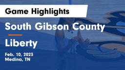 South Gibson County  vs Liberty Game Highlights - Feb. 10, 2023