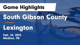 South Gibson County  vs Lexington Game Highlights - Feb. 24, 2023
