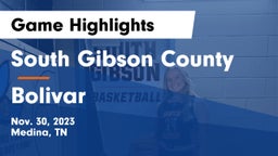 South Gibson County  vs Bolivar Game Highlights - Nov. 30, 2023