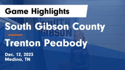 South Gibson County  vs Trenton Peabody Game Highlights - Dec. 12, 2023