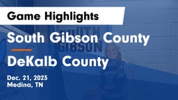 South Gibson County  vs DeKalb County  Game Highlights - Dec. 21, 2023