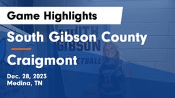 South Gibson County  vs Craigmont Game Highlights - Dec. 28, 2023