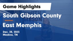 South Gibson County  vs East Memphis Game Highlights - Dec. 28, 2023