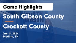 South Gibson County  vs Crockett County Game Highlights - Jan. 9, 2024