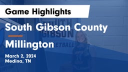 South Gibson County  vs Millington  Game Highlights - March 2, 2024
