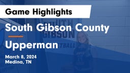 South Gibson County  vs Upperman Game Highlights - March 8, 2024