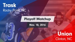 Matchup: Trask vs. Union  2016