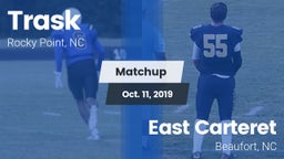 Matchup: Trask vs. East Carteret  2019