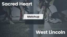 Matchup: Sacred Heart vs. West Lincoln  2016