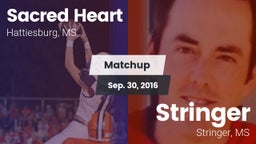Matchup: Sacred Heart vs. Stringer  2016
