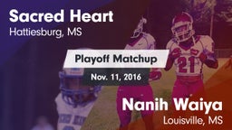 Matchup: Sacred Heart vs. Nanih Waiya  2016