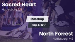 Matchup: Sacred Heart vs. North Forrest  2017