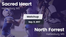 Matchup: Sacred Heart vs. North Forrest  2017