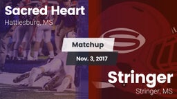Matchup: Sacred Heart vs. Stringer  2017
