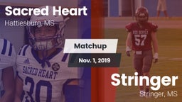 Matchup: Sacred Heart vs. Stringer  2019