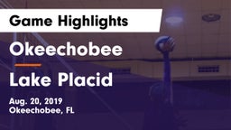 Okeechobee  vs Lake Placid Game Highlights - Aug. 20, 2019