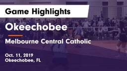 Okeechobee  vs Melbourne Central Catholic  Game Highlights - Oct. 11, 2019