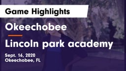 Okeechobee  vs Lincoln park academy Game Highlights - Sept. 16, 2020