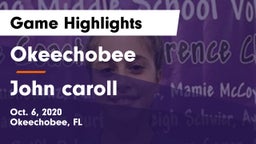Okeechobee  vs John caroll Game Highlights - Oct. 6, 2020