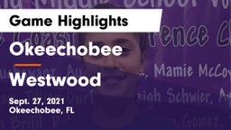 Okeechobee  vs Westwood   Game Highlights - Sept. 27, 2021