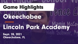 Okeechobee  vs Lincoln Park Academy Game Highlights - Sept. 28, 2021