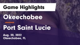 Okeechobee  vs Port Saint Lucie Game Highlights - Aug. 20, 2022