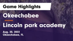 Okeechobee  vs Lincoln park academy Game Highlights - Aug. 20, 2022