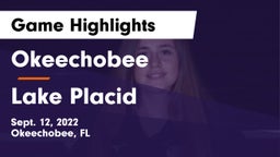 Okeechobee  vs Lake Placid  Game Highlights - Sept. 12, 2022