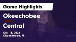 Okeechobee  vs Central Game Highlights - Oct. 13, 2022