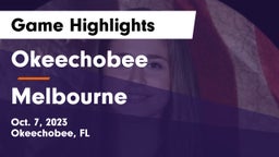 Okeechobee  vs Melbourne  Game Highlights - Oct. 7, 2023