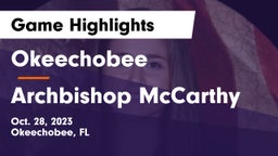 Okeechobee  vs Archbishop McCarthy  Game Highlights - Oct. 28, 2023