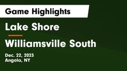 Lake Shore  vs Williamsville South  Game Highlights - Dec. 22, 2023