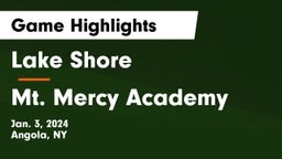 Lake Shore  vs Mt. Mercy Academy Game Highlights - Jan. 3, 2024