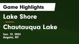 Lake Shore  vs Chautauqua Lake  Game Highlights - Jan. 19, 2024