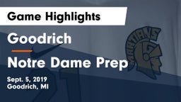 Goodrich  vs Notre Dame Prep  Game Highlights - Sept. 5, 2019