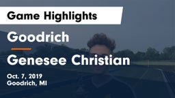 Goodrich  vs Genesee Christian  Game Highlights - Oct. 7, 2019