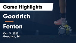 Goodrich  vs Fenton   Game Highlights - Oct. 3, 2022