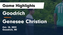 Goodrich  vs Genesee Christian  Game Highlights - Oct. 10, 2022