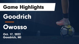 Goodrich  vs Owosso  Game Highlights - Oct. 17, 2022