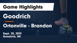 Goodrich  vs Ortonville - Brandon  Game Highlights - Sept. 20, 2023