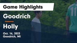 Goodrich  vs Holly  Game Highlights - Oct. 16, 2023
