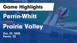 Perrin-Whitt  vs Prairie Valley  Game Highlights - Oct. 29, 2020