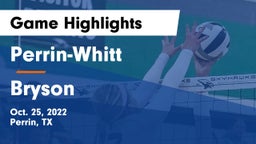 Perrin-Whitt  vs Bryson  Game Highlights - Oct. 25, 2022