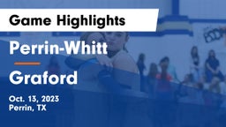 Perrin-Whitt  vs Graford  Game Highlights - Oct. 13, 2023